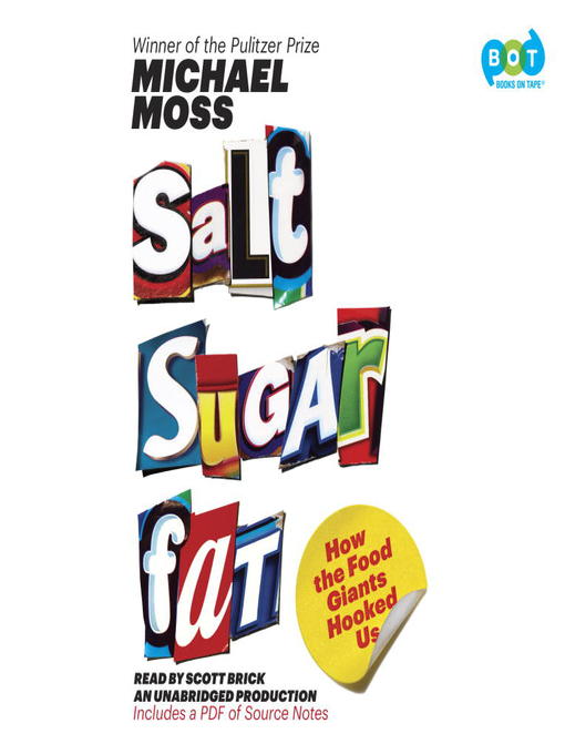 Michael Moss创作的Salt Sugar Fat作品的详细信息 - 可供借阅